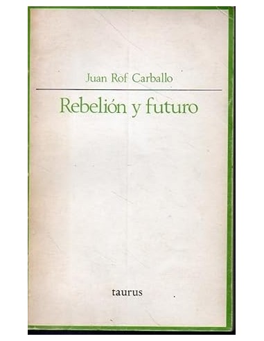 REBELIÓN Y FUTURO