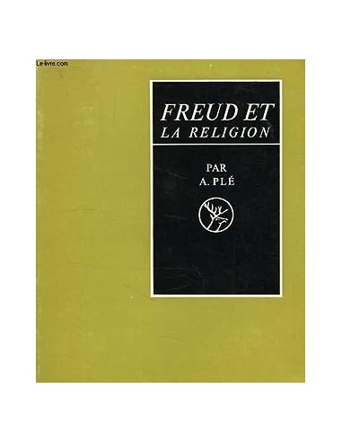 FREUD ET LA RELIGION