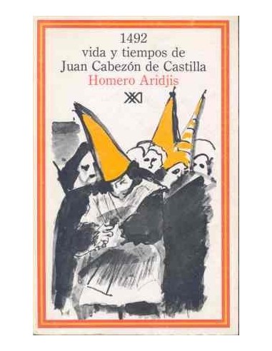 1492 VIDA Y TIEMPOS DE JUAN CABEZÓN...