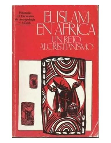 EL ISLAM EN ÁFRICA Un reto al...