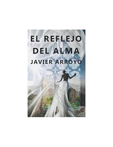 EL REFLEJO DEL ALMA