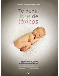 TU BEBÉ LIBRE DE TÓXICOS