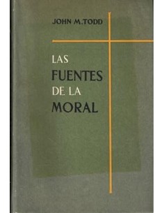 LAS FUENTES DE LA MORAL