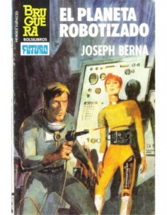 EL PLANETA ROBOTIZADO
