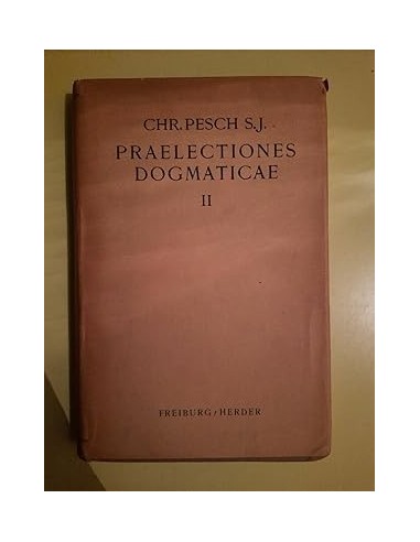 PRAELECTIONES DOGMATICAE II