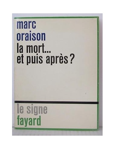 LA MORTET PUIS APRÈS?