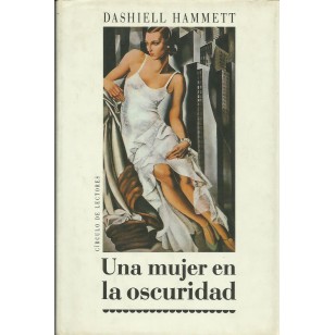 UNA MUJER EN LA OSCURIDAD