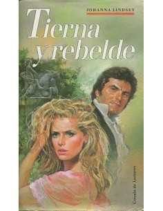 TIERNA Y REBELDE