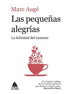 LAS PEQUEÑAS ALEGRÍAS