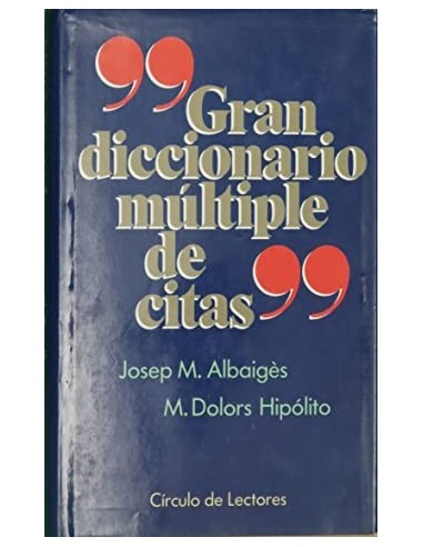 GRAN DICCIONARIO MÚLTIPLE DE CITAS