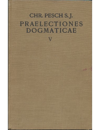PRAELECTIONES DOGMATICAE V