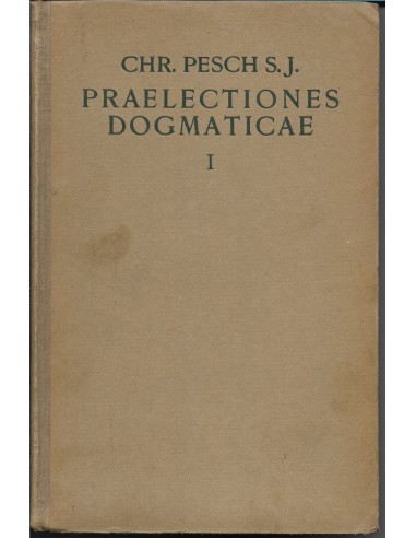 PRAELECTIONES DOGMATICAE I