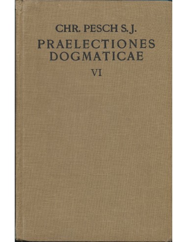 PRAELECTIONES DOGMATICAE VI