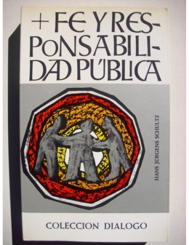 FÉ Y RESPONSABILIDAD PÚBLICA