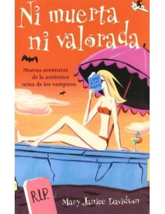 NI MUERTA NI VALORADA