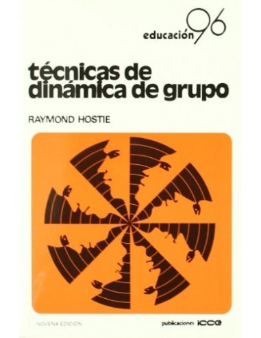 TÉCNICAS DE DINÁMICA DE GRUPO