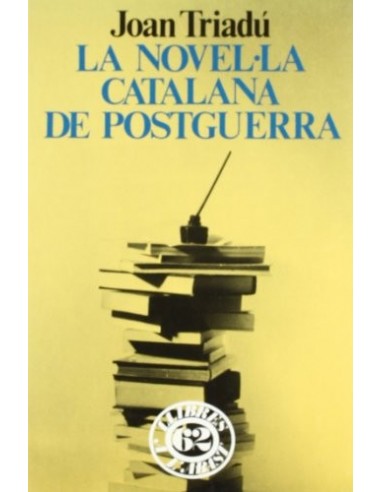 LA NOVEL-LA CATALANA DE POSTGUERRA