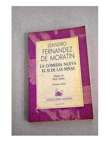LA COMEDIA NUEVA/EL SÍ DE LAS NIÑAS...