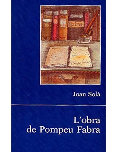 L´OBRA DE POMPEU FABRA