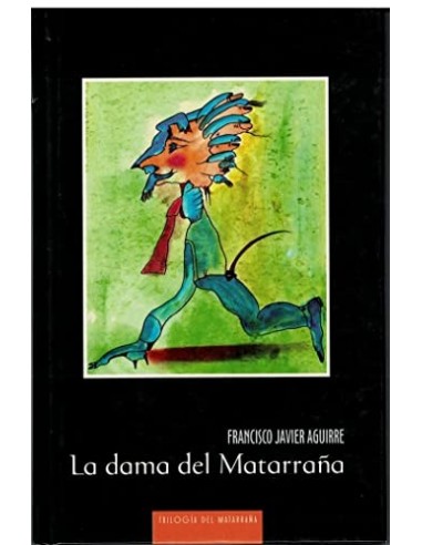 LA DAMA DEL MATARRAÑA