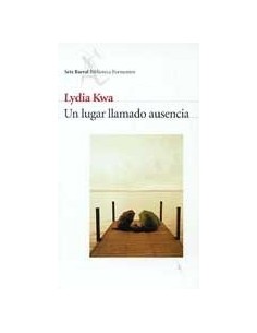 UN LUGAR LLAMADO AUSENCIA