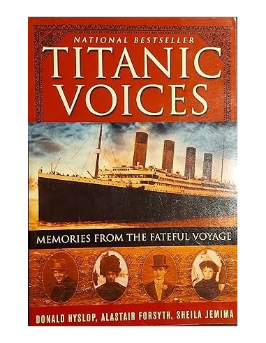 TITANIC VOICES Memories from the...