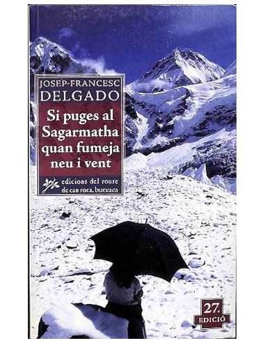 SI PUGES AL SAGARMATHA QUAN FUMEJA...