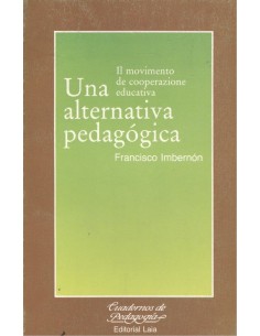 UNA ALTERNATIVA PEDAGÓGICA...