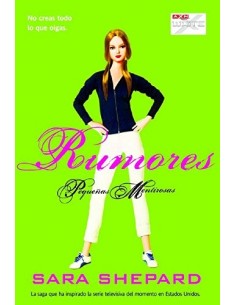 RUMORES Pequeñas mentirosas 4