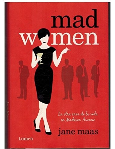 MAD WOMEN : La otra cara de la vida...