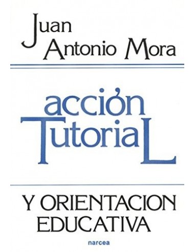ACCIÓN TUTORIAL y orientación educativa