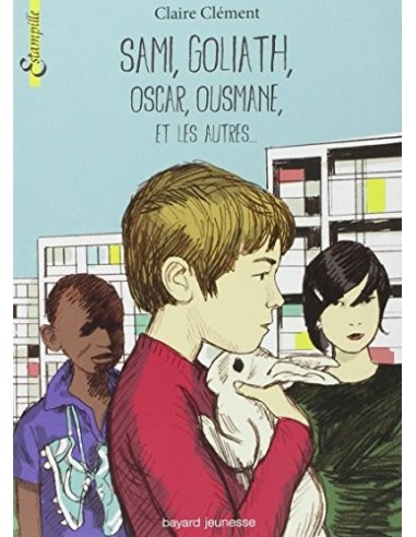 SAMI,GOLIATH,OSCAR,OUSMANE ET LES AUTRES