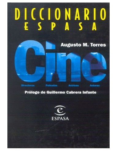 DICCIONARIO ESPASA CINE prólogo de...