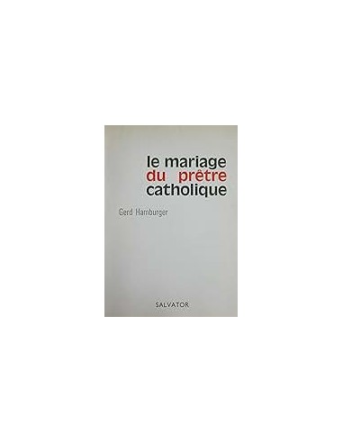 LE MARIAGE DU PRÊTRE CATHOLIQUE