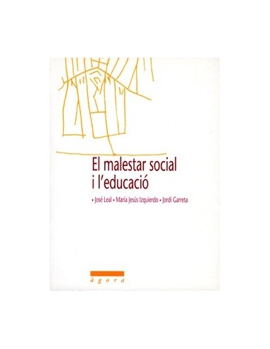 EL MALESTAR SOCIAL I L´EDUCACIÓ
