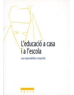 L´EDUCACIÓ A CASA I A L´ESCOLA