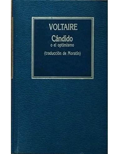 CÁNDIDO O EL OPTIMISMO Traducción de...