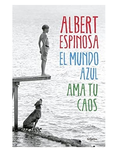 EL MUNDO AZUL ama tu caos 1ª Edición