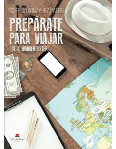 PREPÁRATE PARA VIAJAR (BE A...