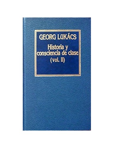 HISTORIA Y CONSCIENCIA DE CLASE II