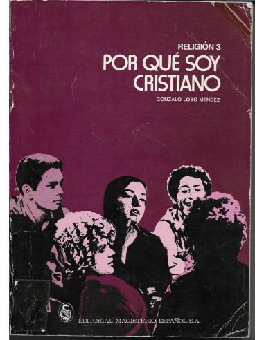 POR QUÉ SOY CRISTIANO Religión 3