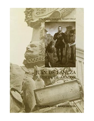 JUAN DE LANUZA JUSTICIA DE ARAGÓN