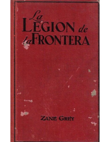 LA LEGIÓN DE LA FRONTERA 1ª Edición