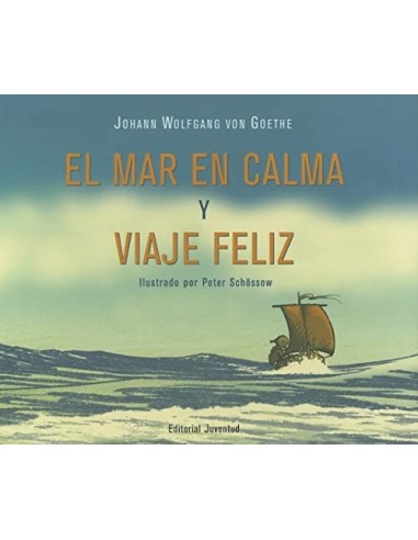 EL MAR EN CALMA Y VIAJE FELIZ
