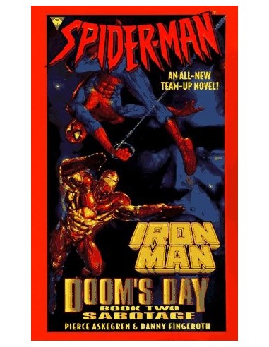 SPIDER-MAN AND IRON MAN: SABOTAGE,...
