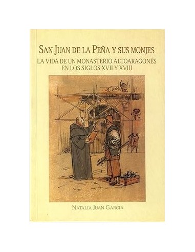 SAN JUAN DE LA PEÑA Y SUS MONJES