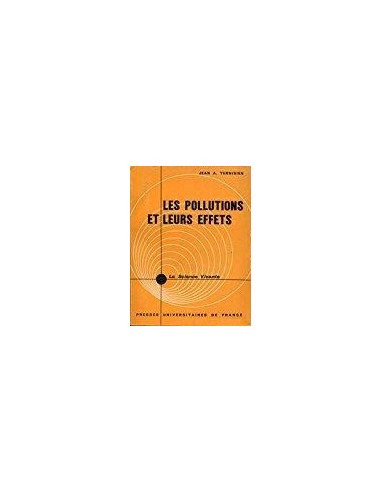 LES POLLUTIONS ET LEURS EFFETS