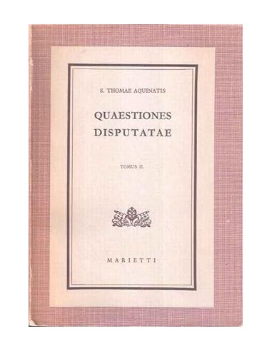 QUAESTIONES DISPUTATAE Tomus II