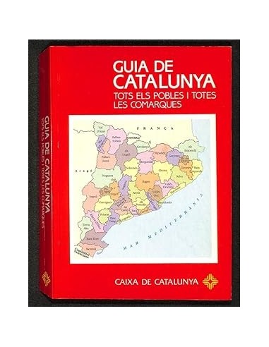 GUIA DE CATALUNYA Tots el pobles i...