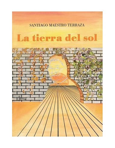 LA TIERRA DEL SOL Dedicado y firmado...